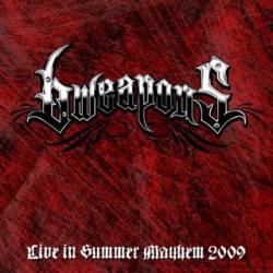 6 Weapons : Live in Summer Mayhem 2009